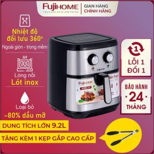 Nồi chiên không dầu Fujihome A9 9.2 Lít