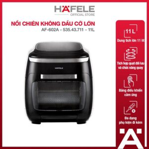 Nồi chiên không dầu Hafele AF-602A 11 Lít