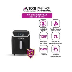 Nồi chiên không dầu kiêm hấp Mutosi MF-S102 7 Lít